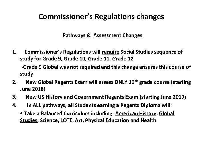 5 Points of Clarification: Commissioner’s Regulations changes, Social Studies Regents Exams, and Pathways &