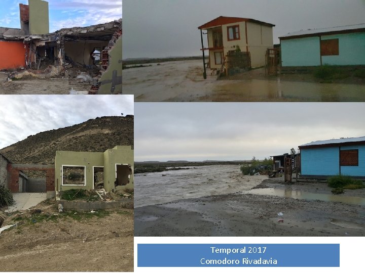 Temporal 2017 Comodoro Rivadavia 