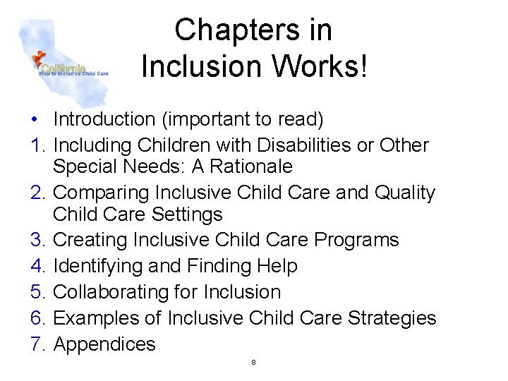 Chapters in Inclusion Works! • Introduction (important to read) 1. Including Children with Disabilities