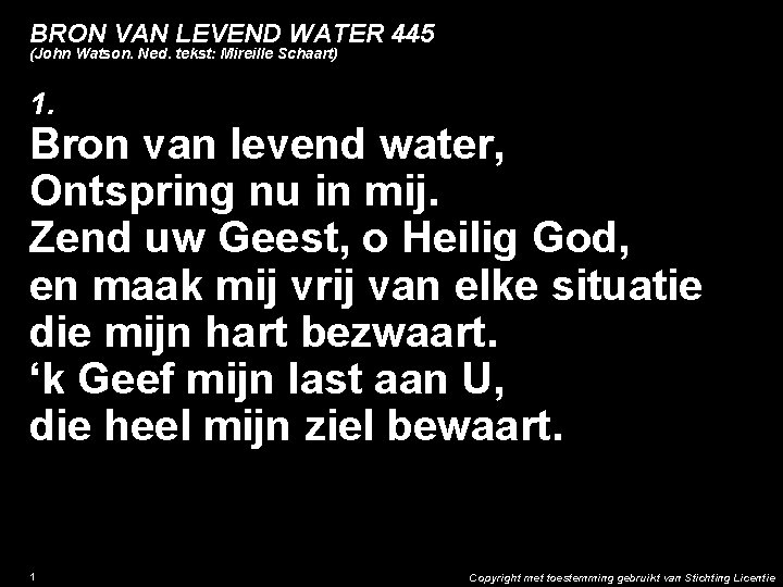 BRON VAN LEVEND WATER 445 (John Watson. Ned. tekst: Mireille Schaart) 1. Bron van