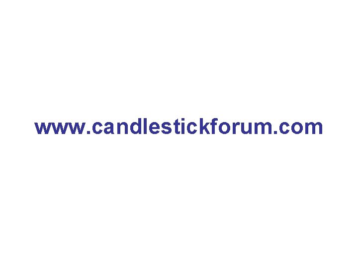 www. candlestickforum. com 