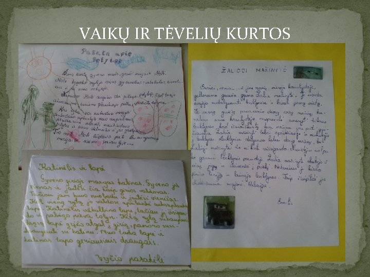VAIKŲ IR TĖVELIŲ KURTOS PASAKĖLĖS 