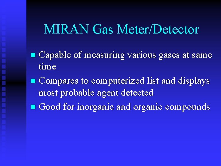 MIRAN Gas Meter/Detector Capable of measuring various gases at same time n Compares to