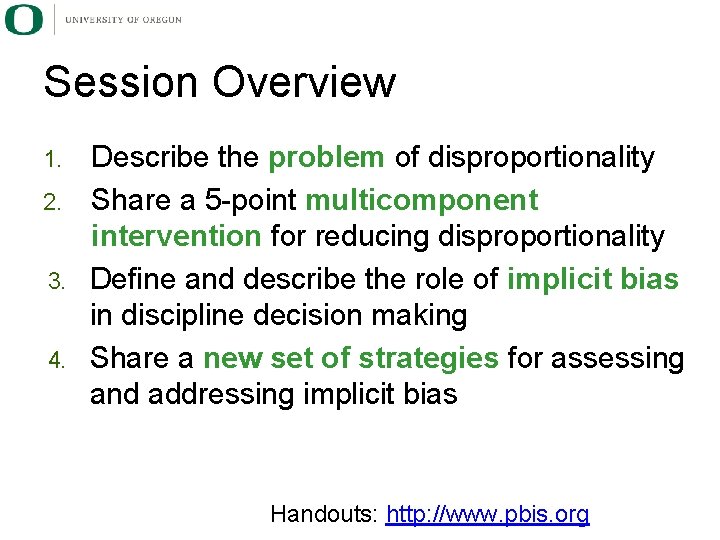 Session Overview 1. 2. 3. 4. Describe the problem of disproportionality Share a 5