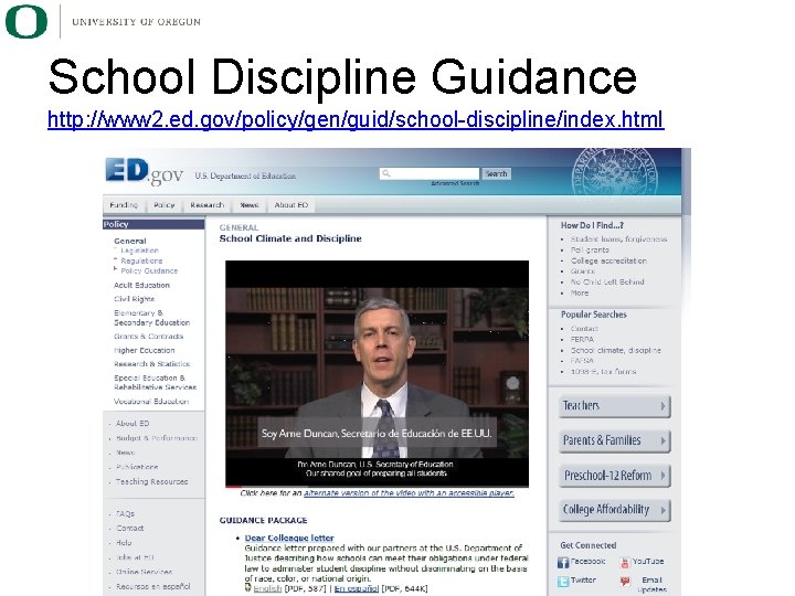 School Discipline Guidance http: //www 2. ed. gov/policy/gen/guid/school-discipline/index. html 