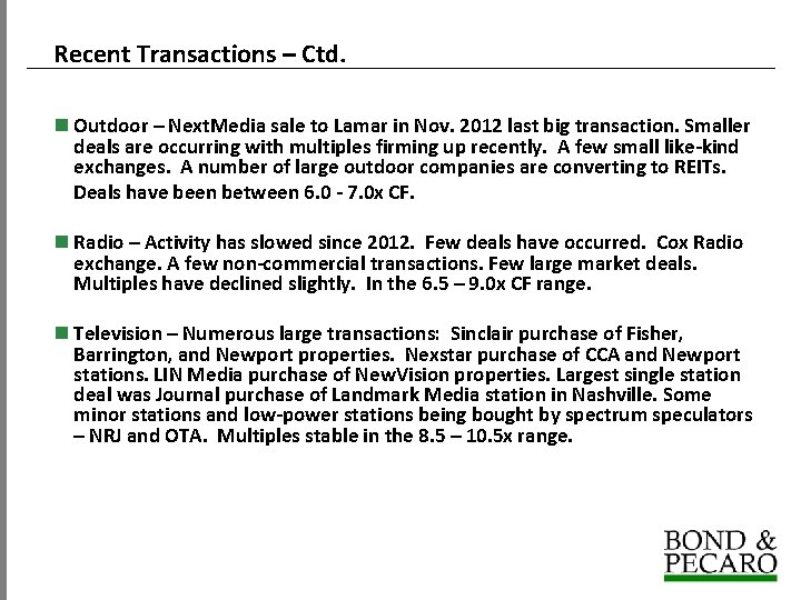 Recent Transactions – Ctd. Outdoor – Next. Media sale to Lamar in Nov. 2012