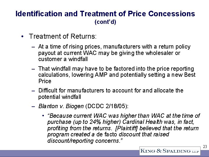 Identification and Treatment of Price Concessions (cont’d) • Treatment of Returns: – At a