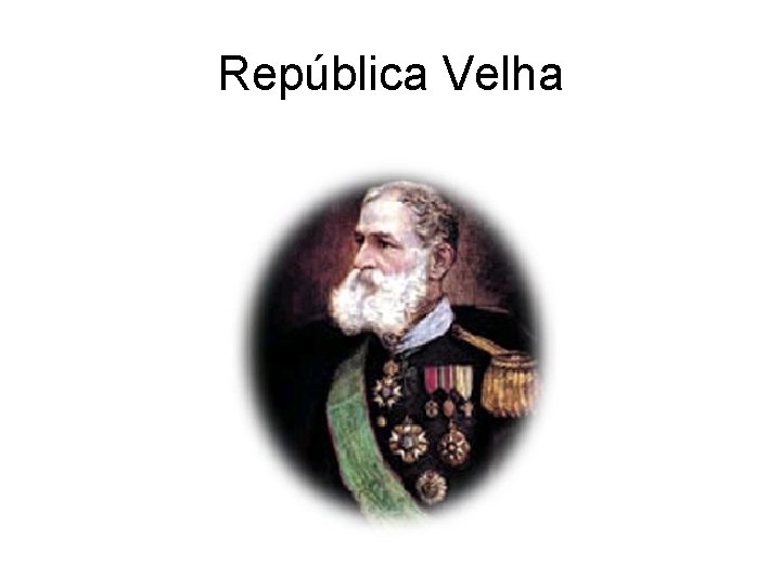 República Velha 