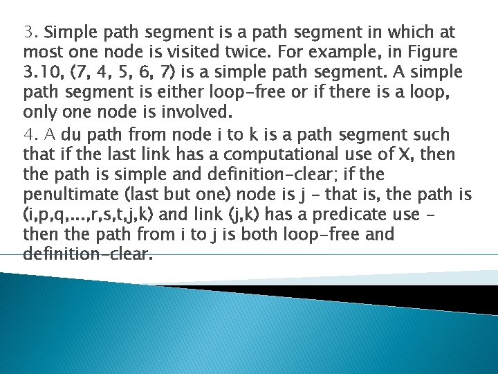 3. Simple path segment is a path segment in which at most one node