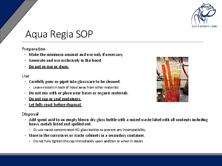 Aqua Regia SOP Preparation ◦ Make the minimum amount and use only if necessary