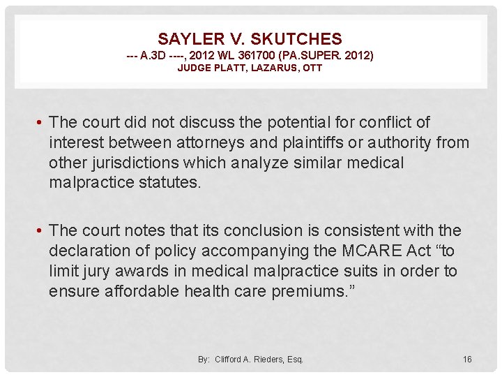 SAYLER V. SKUTCHES --- A. 3 D ----, 2012 WL 361700 (PA. SUPER. 2012)