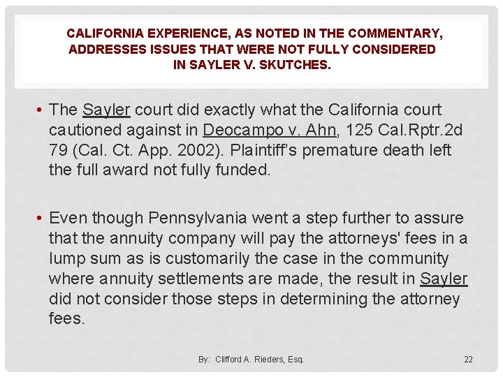  CALIFORNIA EXPERIENCE, AS NOTED IN THE COMMENTARY, ADDRESSES ISSUES THAT WERE NOT FULLY