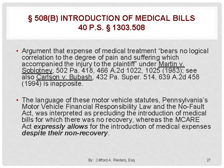 § 508(B) INTRODUCTION OF MEDICAL BILLS 40 P. S. § 1303. 508 • Argument