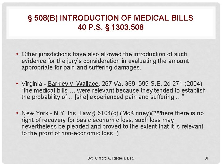 § 508(B) INTRODUCTION OF MEDICAL BILLS 40 P. S. § 1303. 508 • Other