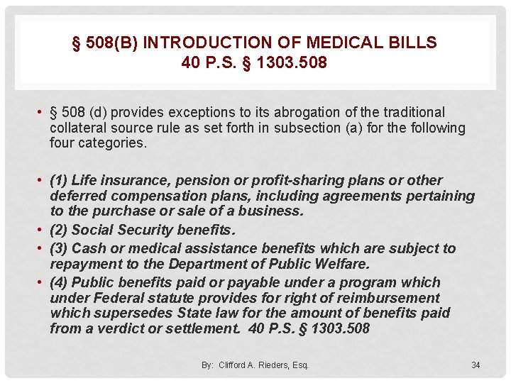 § 508(B) INTRODUCTION OF MEDICAL BILLS 40 P. S. § 1303. 508 • §