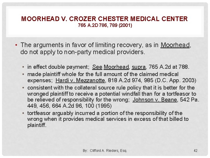 MOORHEAD V. CROZER CHESTER MEDICAL CENTER 765 A. 2 D 786, 789 (2001) •