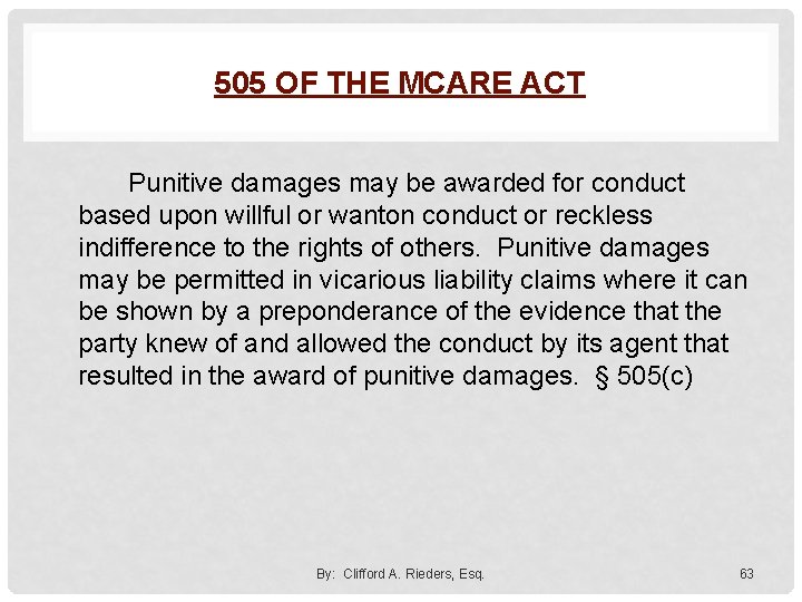 505 OF THE MCARE ACT Punitive damages may be awarded for conduct based upon