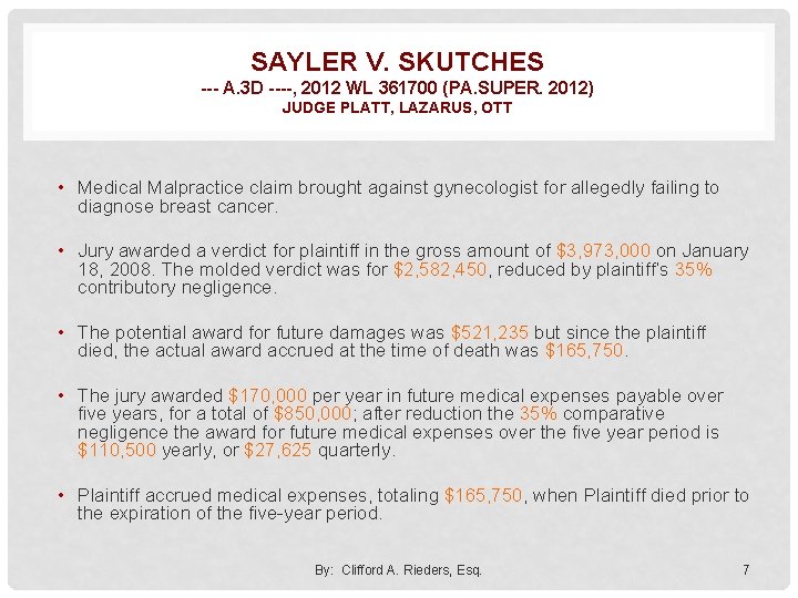 SAYLER V. SKUTCHES --- A. 3 D ----, 2012 WL 361700 (PA. SUPER. 2012)