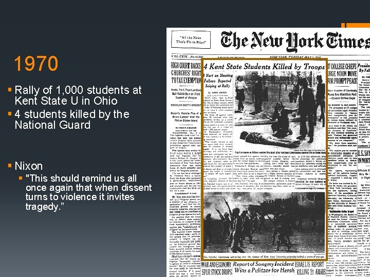 1970 § Rally of 1, 000 students at Kent State U in Ohio §
