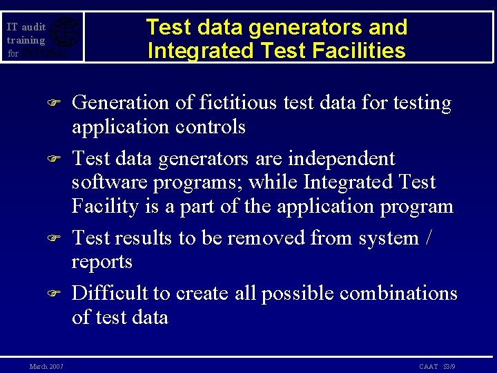 Test data generators and Integrated Test Facilities IT audit training for F F March