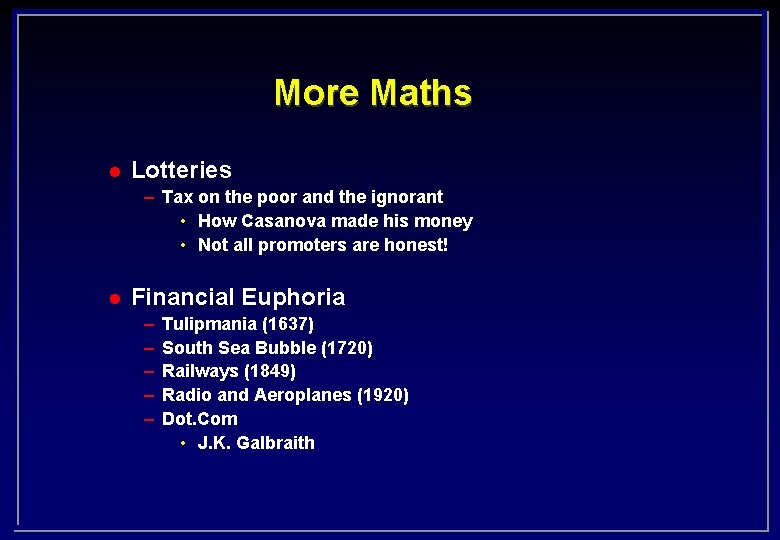 More Maths l Lotteries – Tax on the poor and the ignorant • How