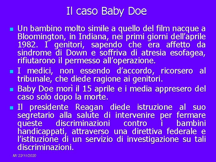 Il caso Baby Doe n n Un bambino molto simile a quello del film