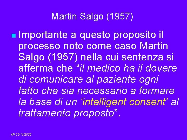 Martin Salgo (1957) n Importante a questo proposito il processo noto come caso Martin