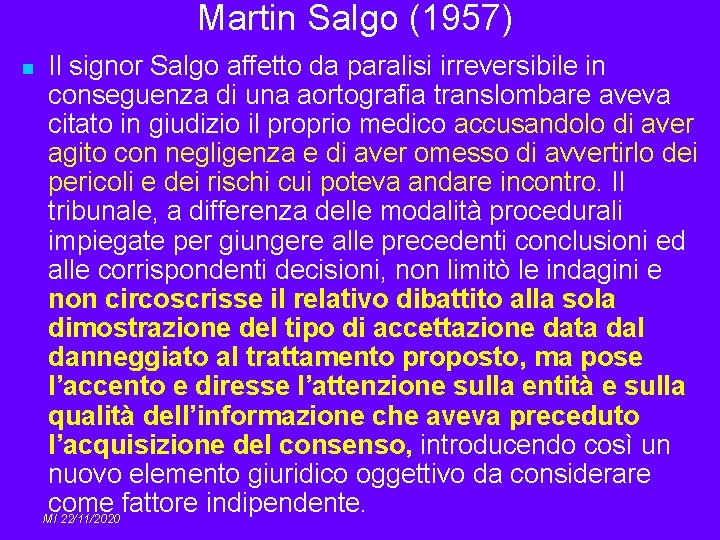 Martin Salgo (1957) n Il signor Salgo affetto da paralisi irreversibile in conseguenza di