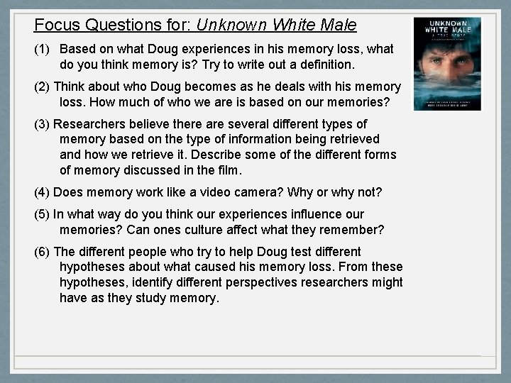 Focus Questions for: Unknown White Male (1) Based on what Doug experiences in his