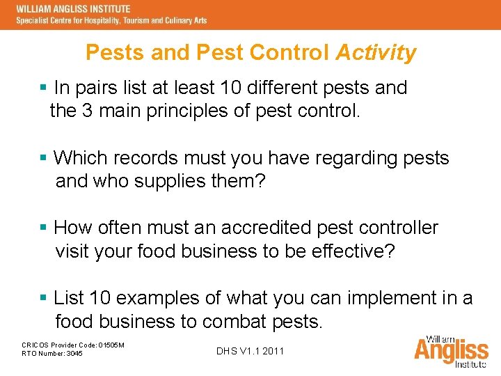 Pests and Pest Control Activity § In pairs list at least 10 different pests