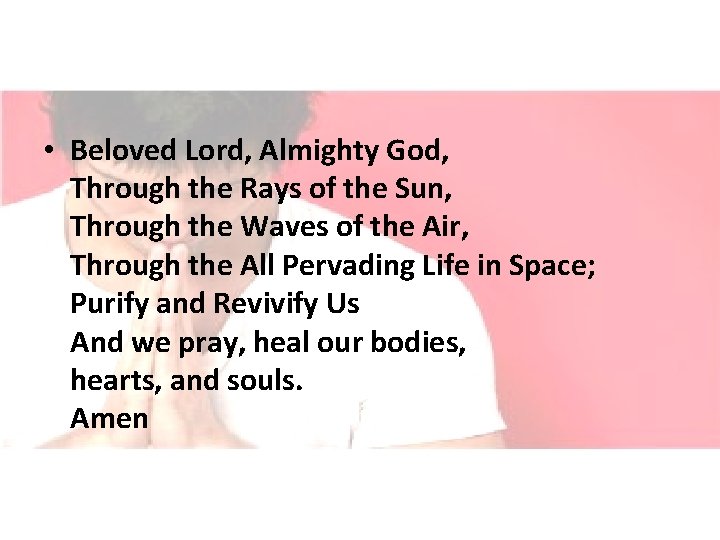  • Beloved Lord, Almighty God, Through the Rays of the Sun, Through the