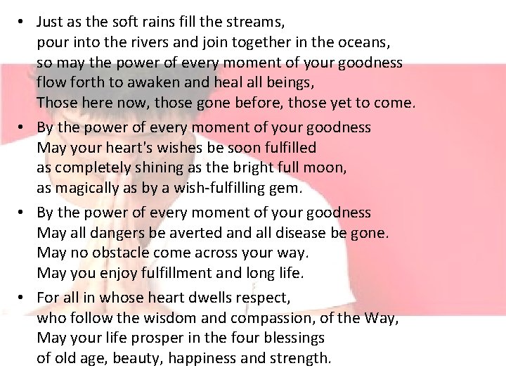  • Just as the soft rains fill the streams, pour into the rivers