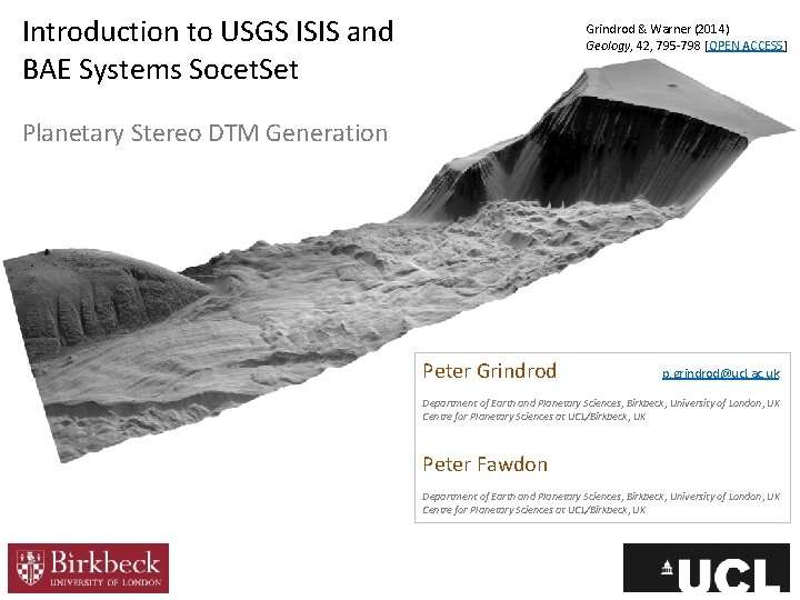 Introduction to USGS ISIS and BAE Systems Socet. Set Grindrod & Warner (2014) Geology,