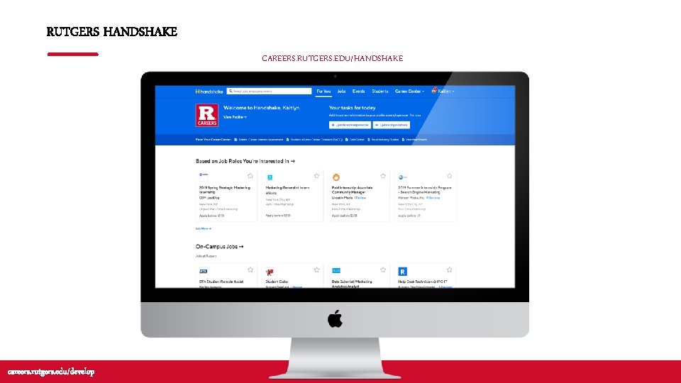 RUTGERS HANDSHAKE CAREERS. RUTGERS. EDU/HANDSHAKE careers. rutgers. edu/develop RUTGERS HANDSHAKE CAREERS. RUTGERS. EDU/HANDSHAKE careers. rutgers. edu/develop