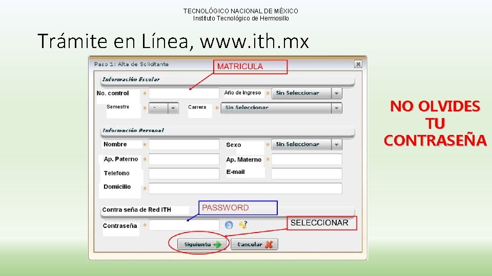 TECNOLÓGICO NACIONAL DE MÉXICO Instituto Tecnológico de Hermosillo Trámite en Línea, www. ith. mx