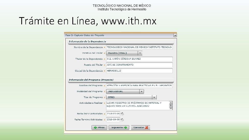 TECNOLÓGICO NACIONAL DE MÉXICO Instituto Tecnológico de Hermosillo Trámite en Línea, www. ith. mx