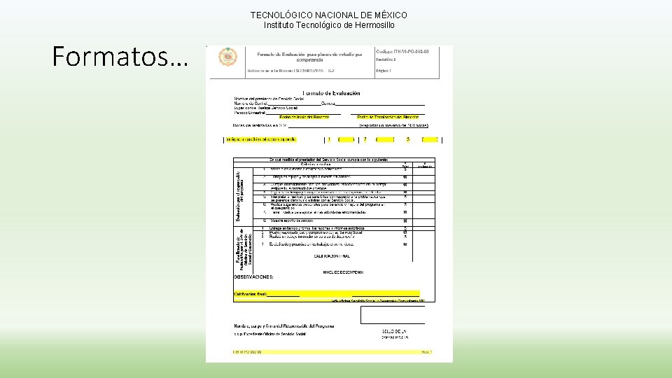 TECNOLÓGICO NACIONAL DE MÉXICO Instituto Tecnológico de Hermosillo Formatos… 