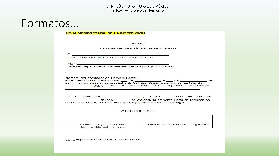 TECNOLÓGICO NACIONAL DE MÉXICO Instituto Tecnológico de Hermosillo Formatos… 