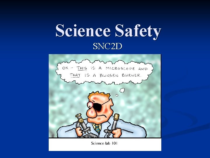 Science Safety SNC 2 D 