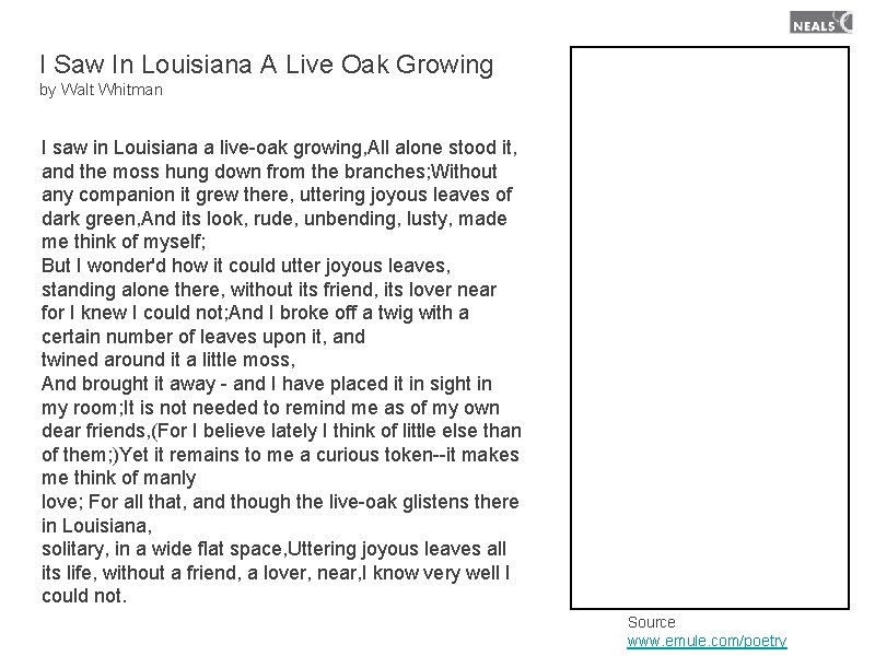 I Saw In Louisiana A Live Oak Growing by Walt Whitman I saw in I Saw In Louisiana A Live Oak Growing by Walt Whitman I saw in