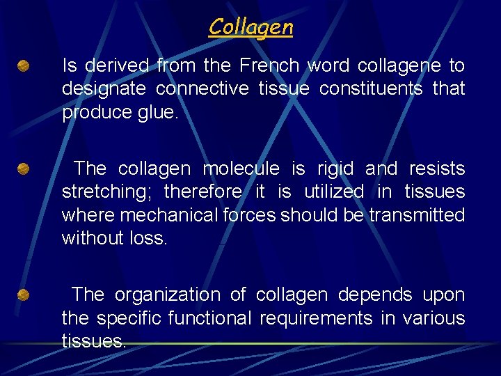 Collagen Is derived from the French word collagene to designate connective tissue constituents that
