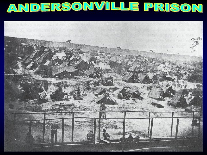 Andersonville Prison 