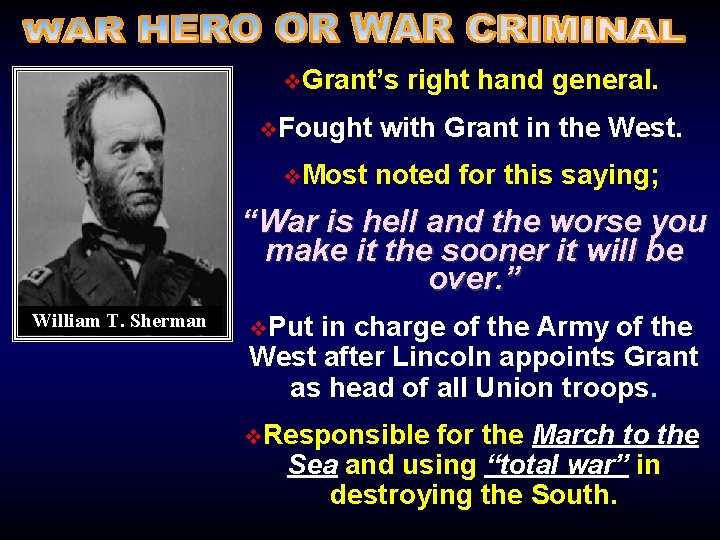 v. Grant’s v. Fought v. Most right hand general. with Grant in the West.