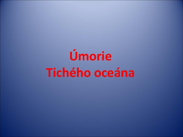 Úmorie Tichého oceána 