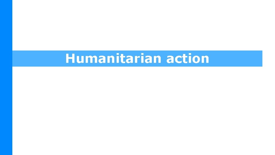 Humanitarian action 