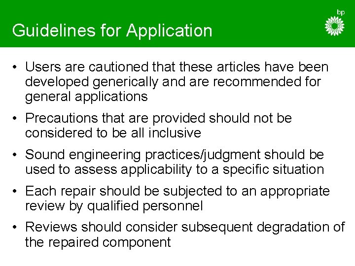 Guidelines for Application • Users are cautioned that these articles have been developed generically