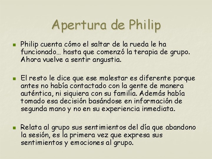 Apertura de Philip n n n Philip cuenta cómo el saltar de la rueda