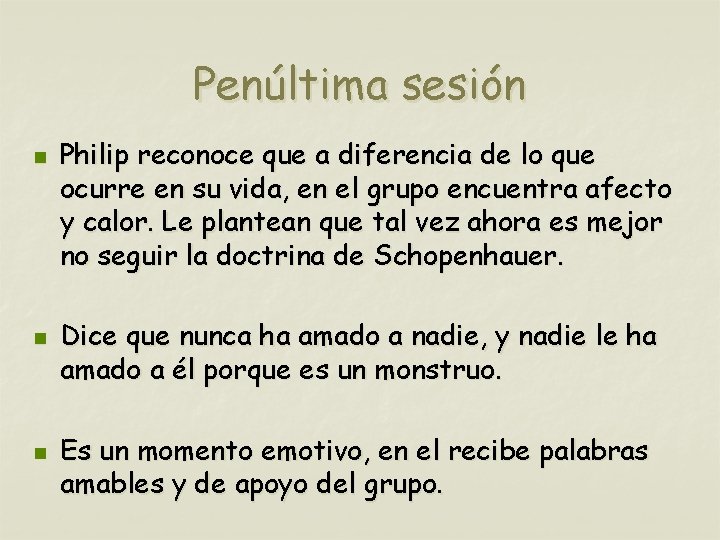 Penúltima sesión n Philip reconoce que a diferencia de lo que ocurre en su