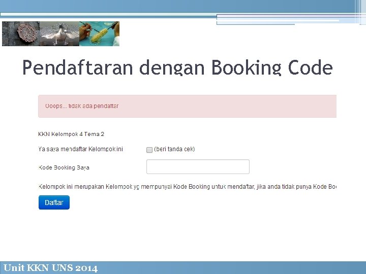Pendaftaran dengan Booking Code Unit KKN UNS 2014 