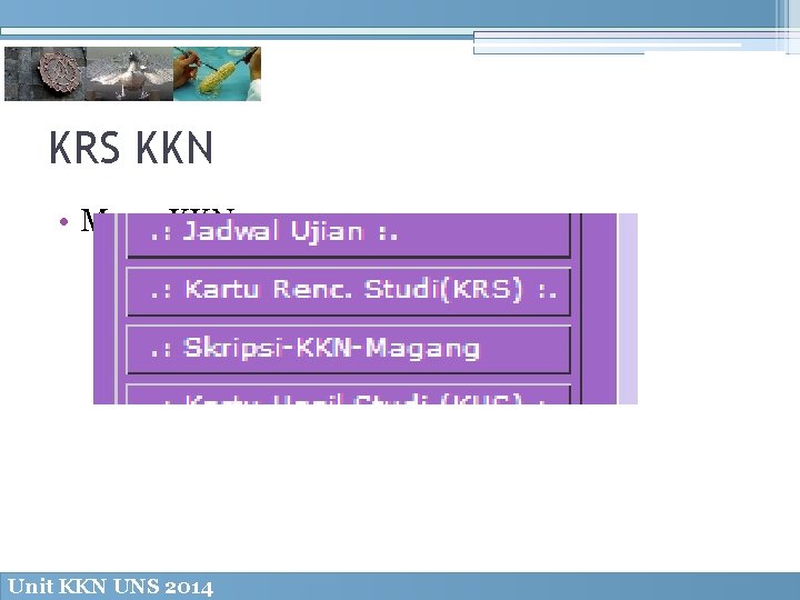 KRS KKN • Menu KKN Unit KKN UNS 2014 